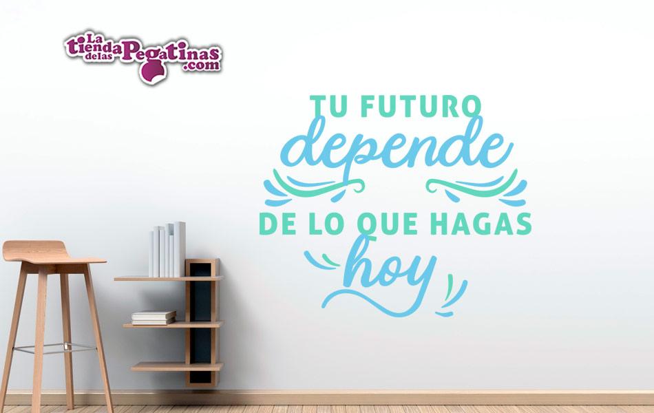 Pegatina decorativa frase motivacional