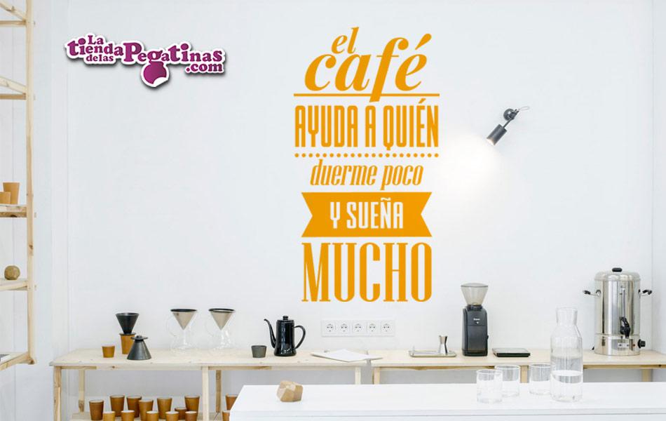 Vinilo decorativo el café ayuda